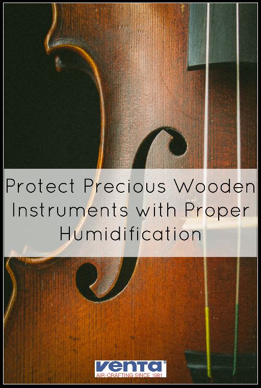 Wooden Instruments need proper humidification